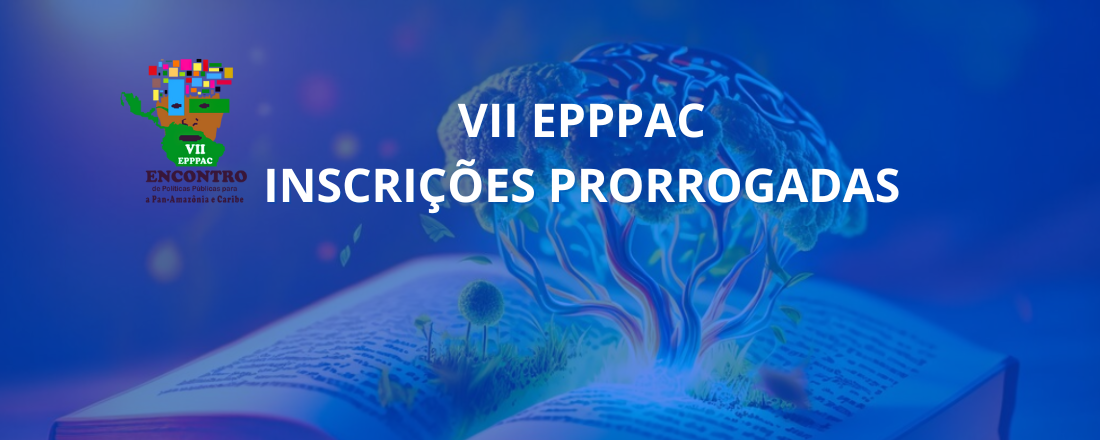 A Coordenação Geral do VII EPPPAC Comunica que as inscrições para monitoria e inscrição nas diversas modalidades de participação, em especial, de trabalhos (comunicação oral e pôster) foram prorrogadas para o dia 24 de setembro de 2023.